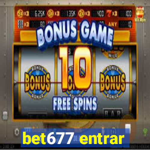 bet677 entrar